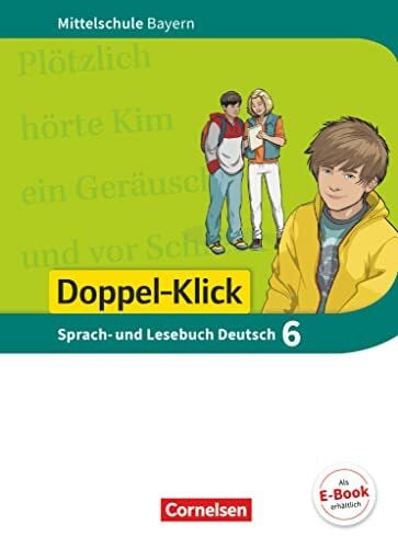 Vogel, Brigitte Doppel-Klick - Das Sprach- und Lesebuch - Mittelschule Bayern - 6. Jahrgangsstufe: Schulbuch (Doppel-Klick, Mittelschule Bayern, 6. Jahrgangsstufe)