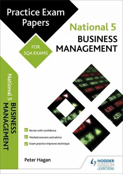 Hagan, Peter National 5 Business Management: Practice Papers for SQA Exams (Scottish Practice Exam Papers)