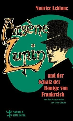 Gebühr, Erika Arsène Lupin und der Schatz der Könige von Frankreich