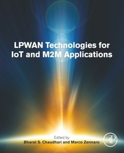 Zennaro, Marco LPWAN Technologies for IoT and M2M Applications