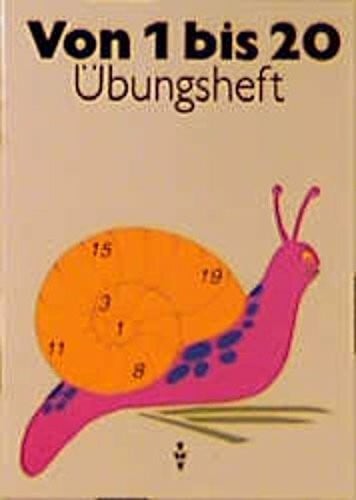Naumann, Gudrun Von 1 bis 20, Übungsheft
