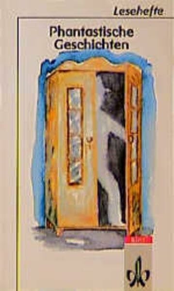 Phantastische Geschichten (Lesehefte für den Literaturunterricht)