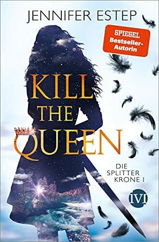 Lamatsch, Vanessa Kill the Queen (Die Splitterkrone 1): Die Splitterkrone 1 | Fesselnde Romantic Fantasy voller knisternder Magie