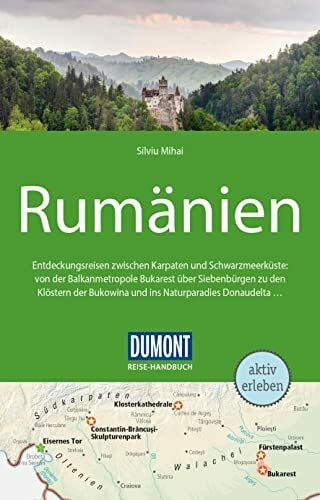 Mihai, Silviu DUMONT Reise-Handbuch Reiseführer Rumänien: mit Extra-Reisekarte