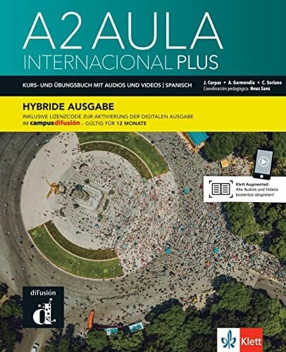 Aula internacional Plus 2 A2 - Hybride Ausgabe: Deutsche Ausgabe. Kurs- und Übungsbuch mit Audios und Videos + Lizenzcode für die Digitale Ausgabe im Campus Difusión (12 Monate)