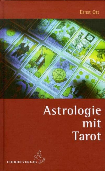 Ott, Ernst Astrologie mit Tarot (Standardwerke der Astrologie)