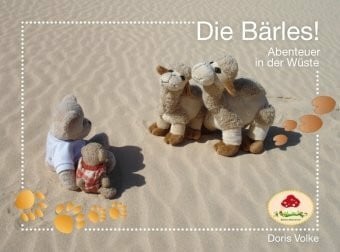 Volke, Doris Die Bärles! Abenteuer in der Wüste