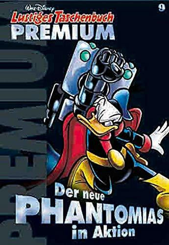 Disney Lustiges Taschenbuch Premium 09: Der neue Phantomias in Aktion