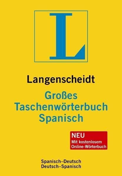 Langenscheidt, Redaktion von Langenscheidt Großes Taschenwörterbuch Spanisch: Spanisch-Deutsch/Deutsch-Spanisch: Spanisch-Deutsch, Deutsch-Spanisch. 130.000 Stichwörter und Wendungen (Langenscheidt Große Taschenwörterbücher)