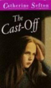 Catherine, Sefton The Cast-Off (Puffin Teenage Fiction S.)