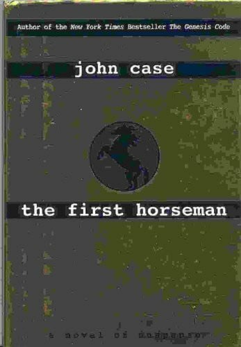 Case, John The First Horseman