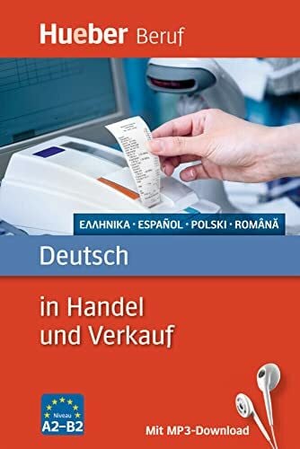 de Miguel, Carmen María Deutsch in Handel und Verkauf: Griechisch, Spanisch, Polnisch, Rumänisch / Buch mit MP3-Download (Berufssprachführer)