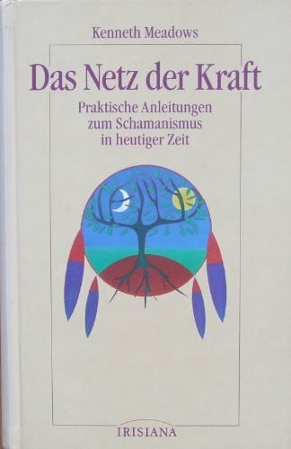 Kenneth Meadows Das Netz der Kraft