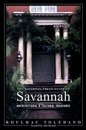 Toledano, Roulhac The National Trust Guide to Savannah