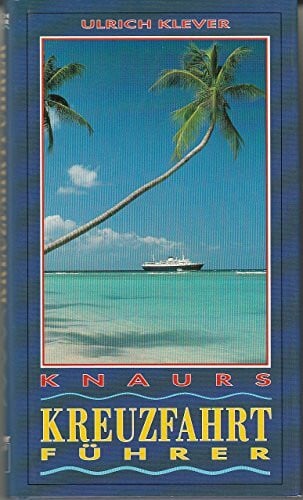 Klever, Ulrich Knaurs Kreuzfahrtführer