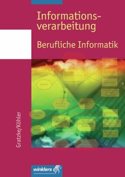 Köhler, Bernd Informationsverarbeitung - Berufliche Informatik: Office 2003: Schülerband