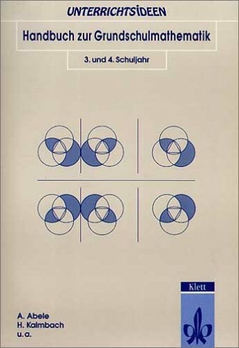 Kalmbach, Herbert Handbuch zur Grundschulmathematik, Bd.2, 3. und 4. Schuljahr
