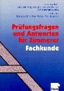 Zeller, Manfred Prüfungsfragen und Antworten für Zimmerer, Fachkunde: Aufgabenband
