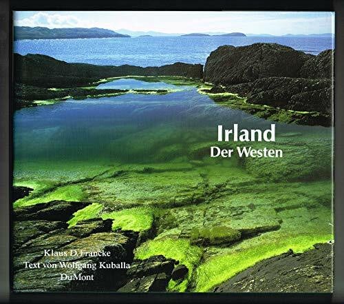 Kuballa, Wolfgang Irland - Der Westen: Wo die grüne Insel am schönsten ist