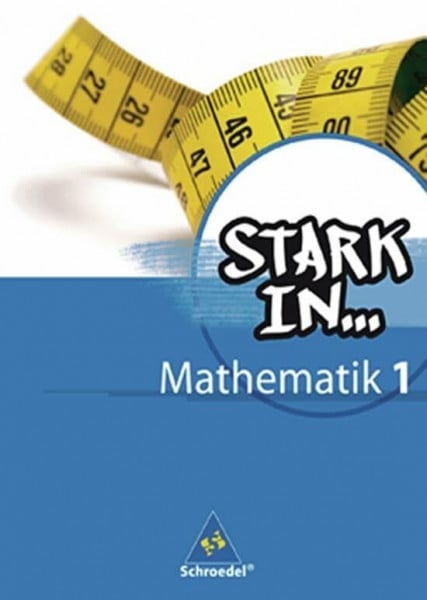 Stefener, Sybille Stark in Mathematik - Ausgabe 2008: Schülerband 1 (Lernstufe 5/6) (Stark in Mathematik: Mittel- und Oberstufe - Ausgabe 2008)