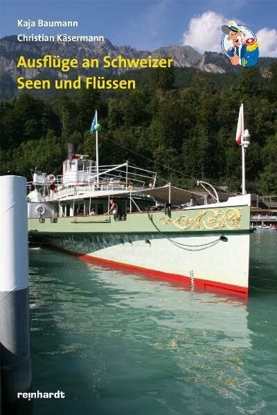 Käsermann, Christian Ausflüge an Schweizer Seen und Flüssen