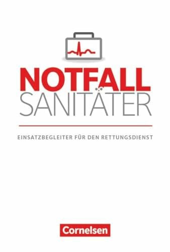 Büchner, Sven Notfallsanitäter - Rettungsdienst: Einsatzbegleiter für den Rettungsdienst - Schulbuch