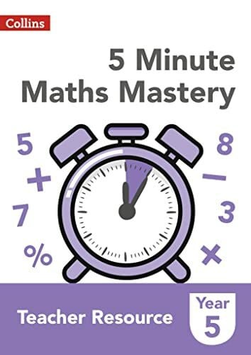Collins Year 5 (5 Minute Maths Mastery)