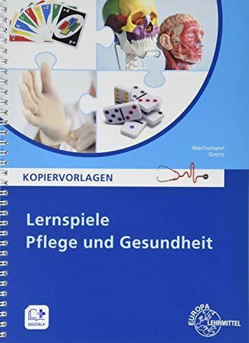 Wachsmann, Frank Lernspiele Pflege und Gesundheit: Kopiervorlagen