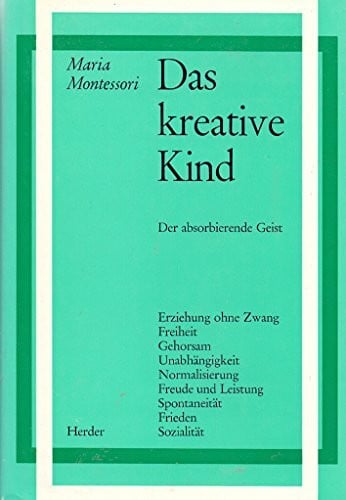 Callori di Vignale, Christina Das kreative Kind: Der absorbierende Geist (Schriften des Willmann-Instituts)