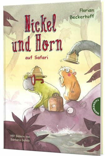 Scholz, Barbara Nickel und Horn 3: Nickel und Horn auf Safari: Lustiger Krimi zum Vorlesen für Kinder (3)