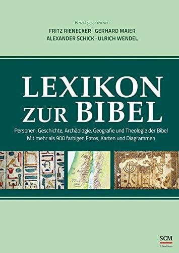 Wendel, Ulrich Lexikon zur Bibel: Personen, Geschichte, Archäologie, Geografie und Theologie der Bibel