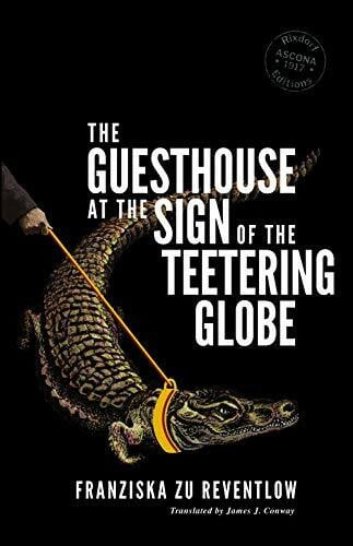 Conway, James J. The Guesthouse at the Sign of the Teetering Globe