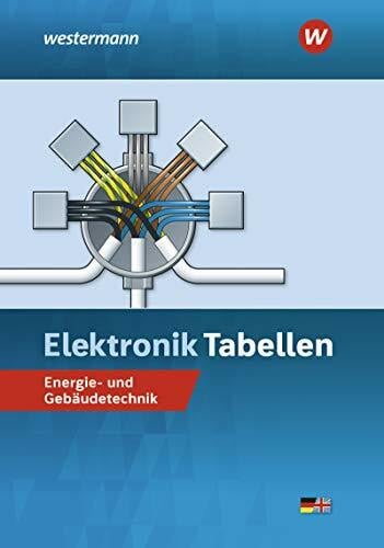 Wickert, Harald Elektronik Tabellen: Energie- und Gebäudetechnik Tabellenbuch