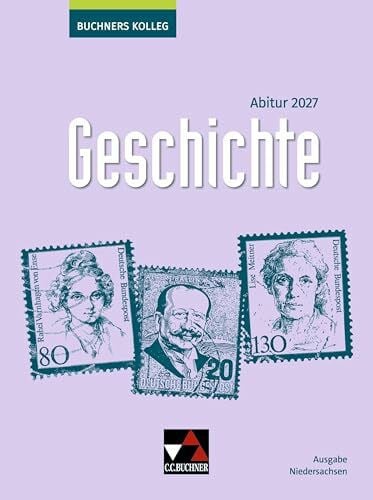 Wunderer, Hartmann Buchners Kolleg Geschichte – Neue Ausgabe Niedersachsen / Buchners Kolleg Geschichte NI Abitur 2027