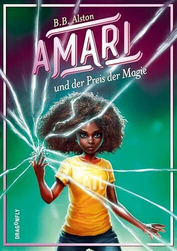 Segerer, Katrin Amari und der Preis der Magie: Endlich! Die Fortsetzung des Weltbestsellers | Spannung, Magie und Herz für Fantasy-Fans ab 10 Jahren