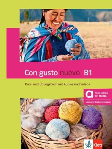 Con gusto nuevo B1 - Hybride Ausgabe allango: Spanisch für Fortgeschrittene. Kurs- und Übungsbuch mit Audios und Videos inklusive Lizenzschlüssel allango (24 Monate)