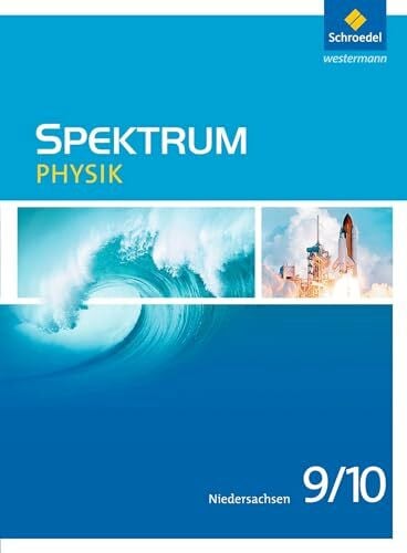Sarnow, Karl Spektrum Physik - Ausgabe 2013 für Niedersachsen: Schülerband 9 / 10