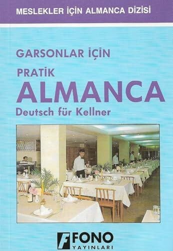 Zafer Ulusoy Garsonlar için Pratik Almanca