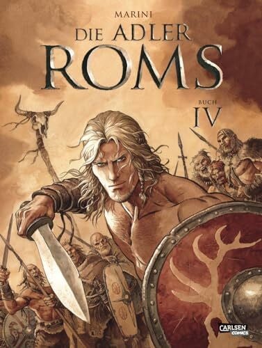Le Comte, Marcel Die Adler Roms (Hardcover) 4: Buch IV: Ein historischer Roman als Comic (4)