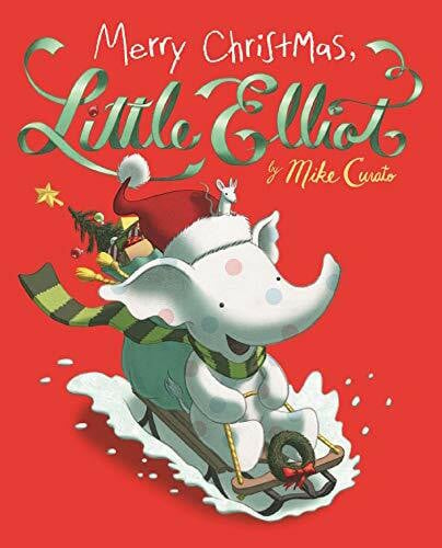 Curato, Mike Merry Christmas, Little Elliot (Little Elliot, 5, Band 5)