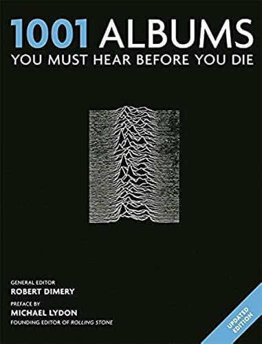 Dimery, Robert 1001 Albums You Must Hear Before You Die: (Revised and updated for 2013)