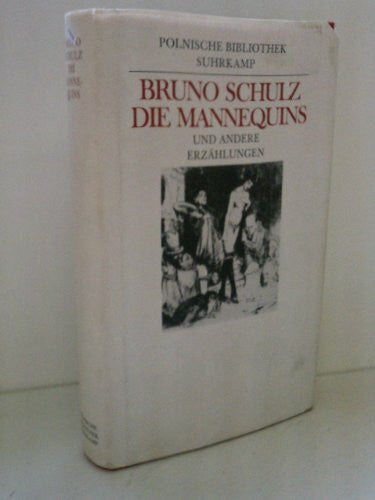 Hahn, Josef Die Mannequins und andere Erzählungen (Die Polnische Bibliothek)