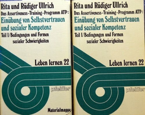 Rüdiger Ullrich (Autor), Rita de Muynck (Autor) ATP 1: Einübung von Selbstvertrauen - Bedingungen und Formen sozialer Schwierigkeiten