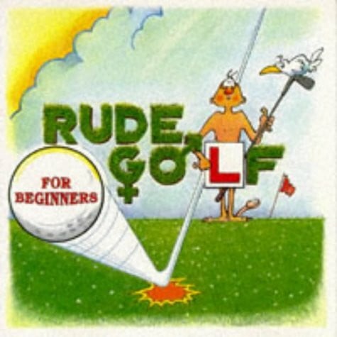 Kelly, Alex Rude Golf for Beginners