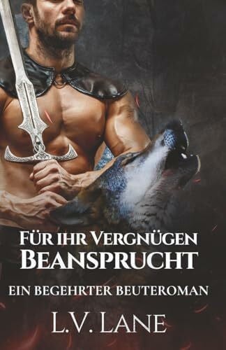 Klement, Tanja Für ihr Vergnügen beansprucht (Begehrte Beute, Band 2)