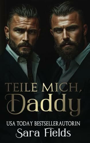 Fields, Sara Teile Mich, Daddy: düstere irische Mafia-Romance (Boston Kings, Band 5)
