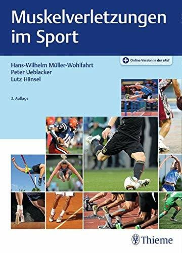 Hänsel, Lutz Muskelverletzungen im Sport: Plus Online-Version in der eRef