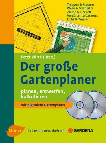 Wirth, Peter Der große Gartenplaner: planen, entwerfen, kalkulieren