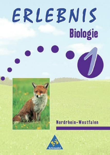 Zeeb, Annely Erlebnis Biologie - Ausgabe 2002 für Hauptschulen Nordrhein-Westfalen: Schülerband 1