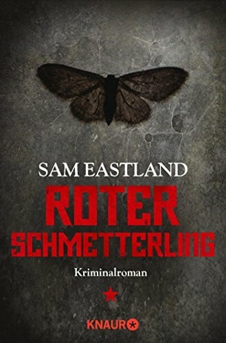 Eastland, Sam Roter Schmetterling: Kriminalroman (Die Inspektor-Pekkala-Serie, Band 4)
